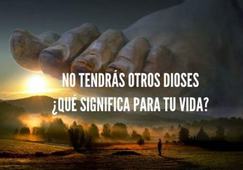 ¿Qué significa "Yo Soy Jehová tu Dios, y no tendrás otros dioses delante de mí" y cómo se traduce a tu vida diaria para crear una vida bendecida?